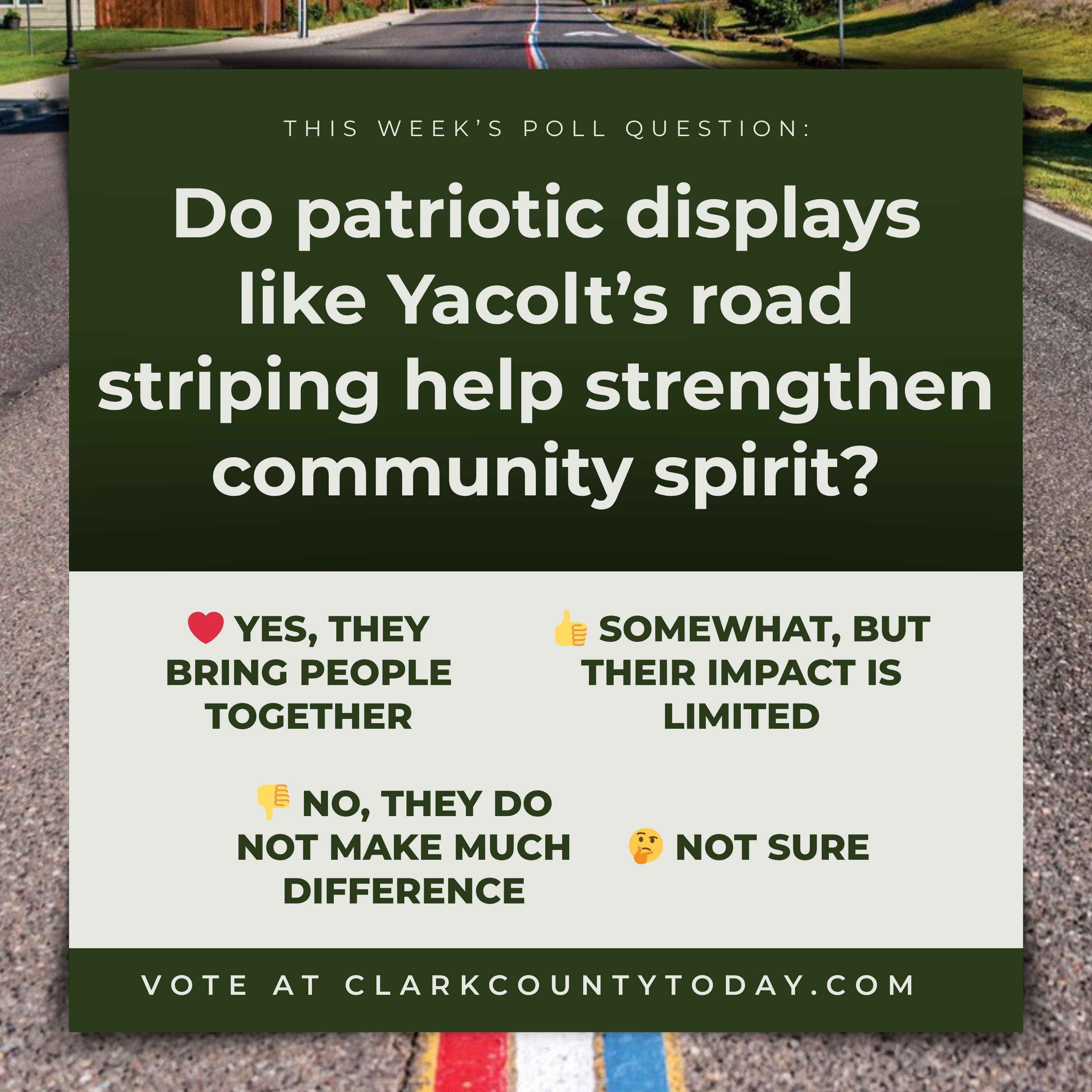 Yacolt's Patriotic Road Stripes: Pride or Problem?